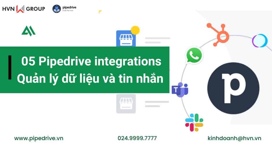 05 pipedrive integrations giúp quản lý dữ liệu và tin nhắn trong doanh nghiệp