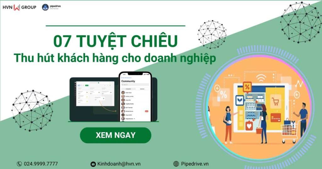 Thu hút khách hàng với 07 tuyệt chiêu đỉnh cao cho doanh nghiệp 10 07 tuyệt chiêu thu hút khách hàng