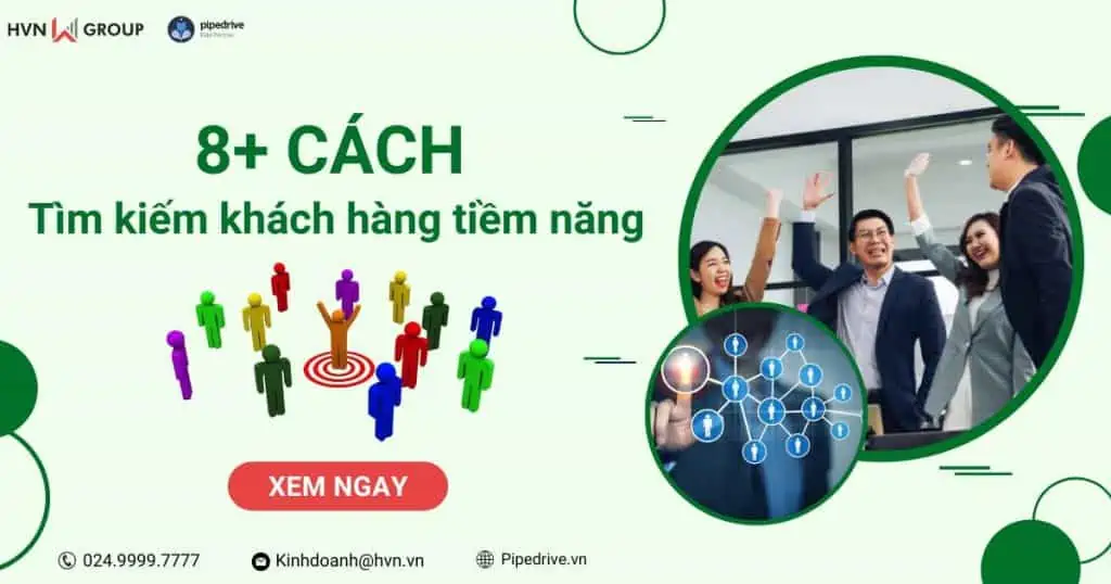 8+ cách tìm kiếm khách hàng tiềm năng cho doanh nghiệp 4 8 cách tìm kiếm khách hàng tiềm năng