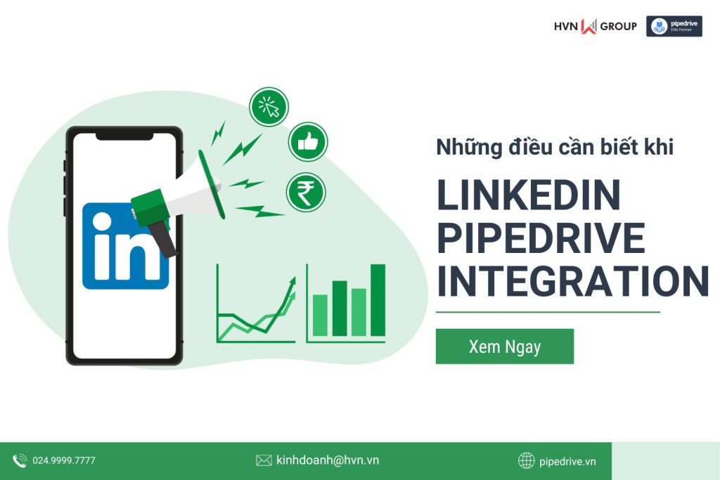 Những điều cần biết khi Linkedin Pipedrive Integration 1 Linkedin Pipedrive Integration