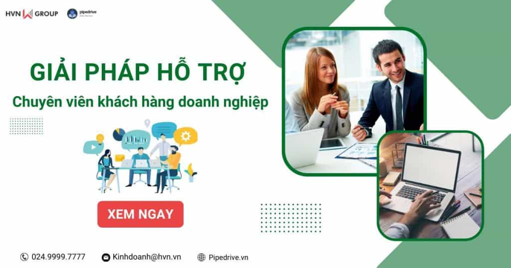 Giải pháp hỗ trợ làm việc tốt nhất cho chuyên viên khách hàng doanh nghiệp 8 chuyên viên khách hàng doanh nghiệp