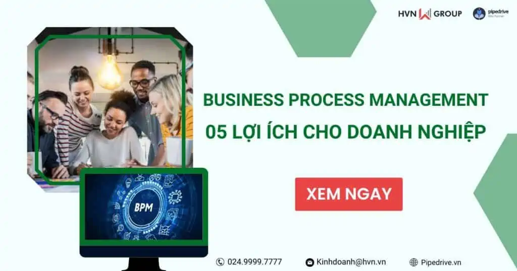 Business Process Management là gì? 05 lợi ích cho doanh nghiệp 5 business process management