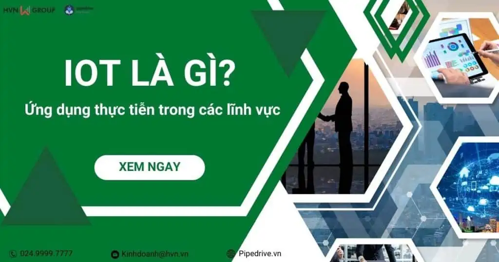 IoT là gì? Ứng dụng thực tiễn trong các lĩnh vực 3 iot ứng dụng thực tiễn