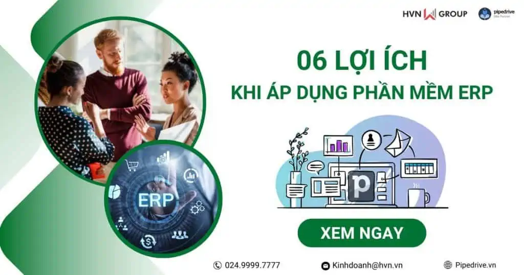 06 Lợi ích khi doanh nghiệp áp dụng phần mềm ERP hiện nay 7 lợi ích áp dụng phần mềm erp
